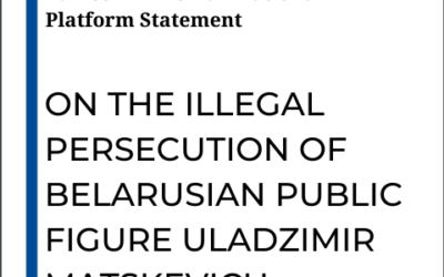 EaP CSF ARMENIAN NATIONAL PLATFORM STATEMENT ON THE ILLEGAL PERSECUTION OF BELARUSIAN PUBLIC FIGURE ULADZIMIR MATSKEVICH