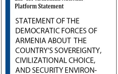 Statement of the democratic forces of Armenia about the country’s sovereignty, civilizational choice, and security environment