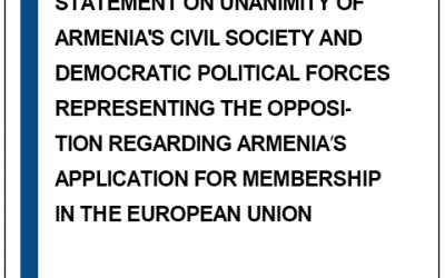 Statement on unanimity of Armenia’s civil society and democratic political forces representing the opposition regarding Armenia’s application for membership in the European Union