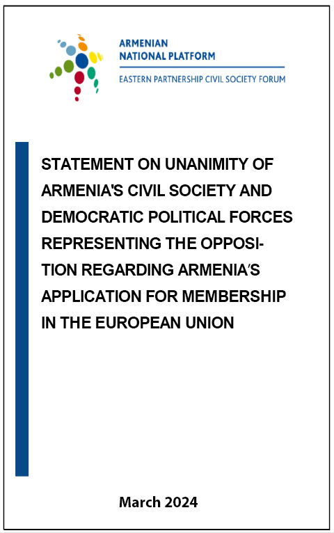 Statement on unanimity of Armenia’s civil society and democratic political forces representing the opposition regarding Armenia’s application for membership in the European Union