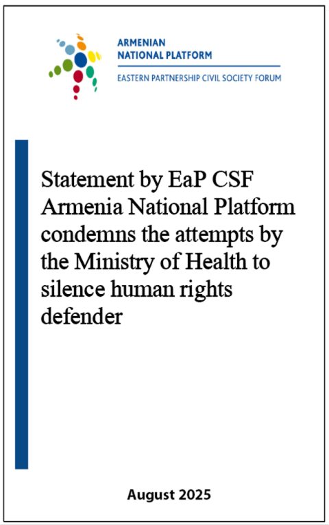 EaP CSF Armenia National Platform condemns the attempts by the Ministry of Health to silence human rights defender